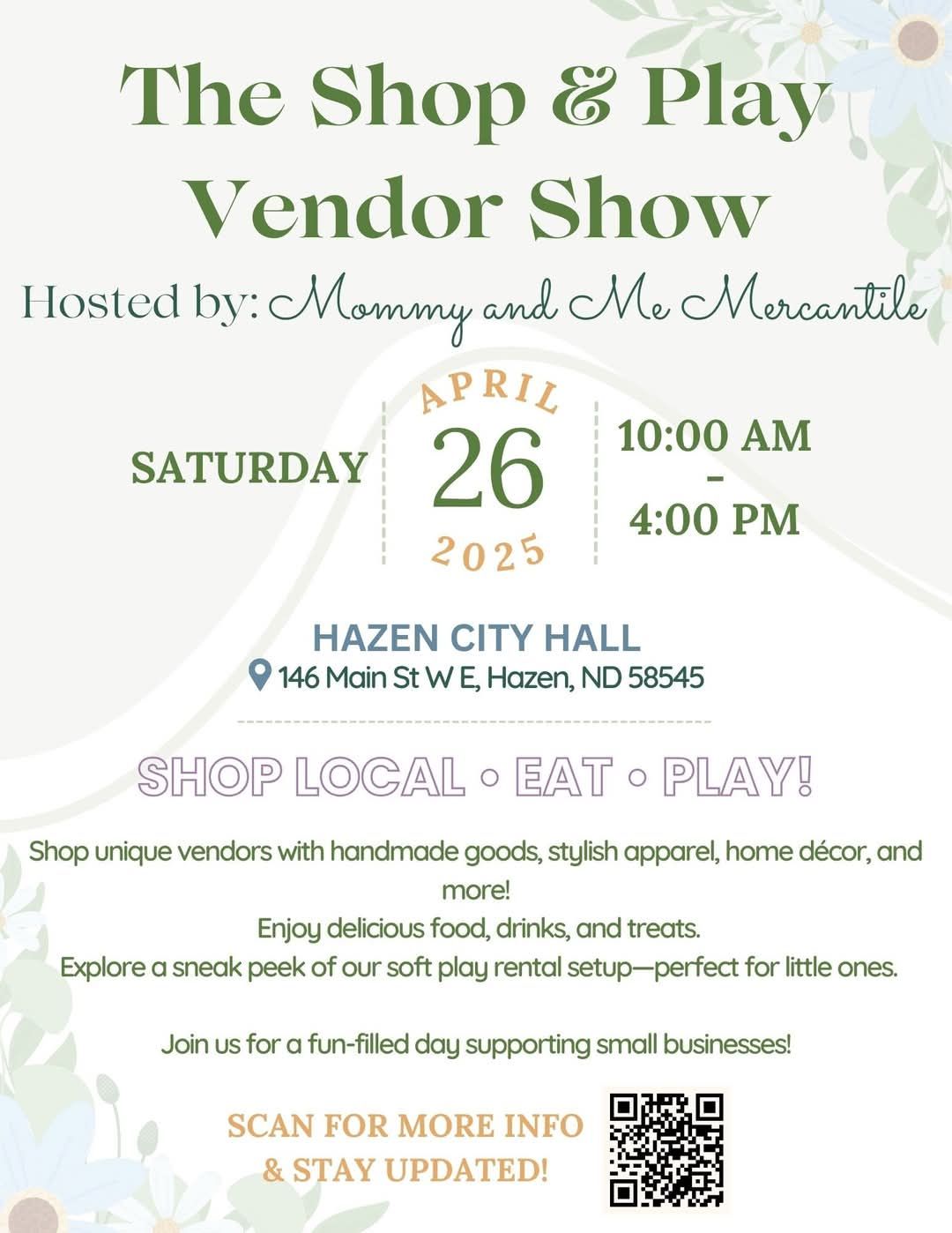 May be an image of text that says 'The Shop & Play Vendor Show Hosted by: Mommy and Me Mercantile April 26. 2025 10：00 AM 4:00 PM'